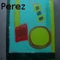 Cary Perez -  - Acrylics